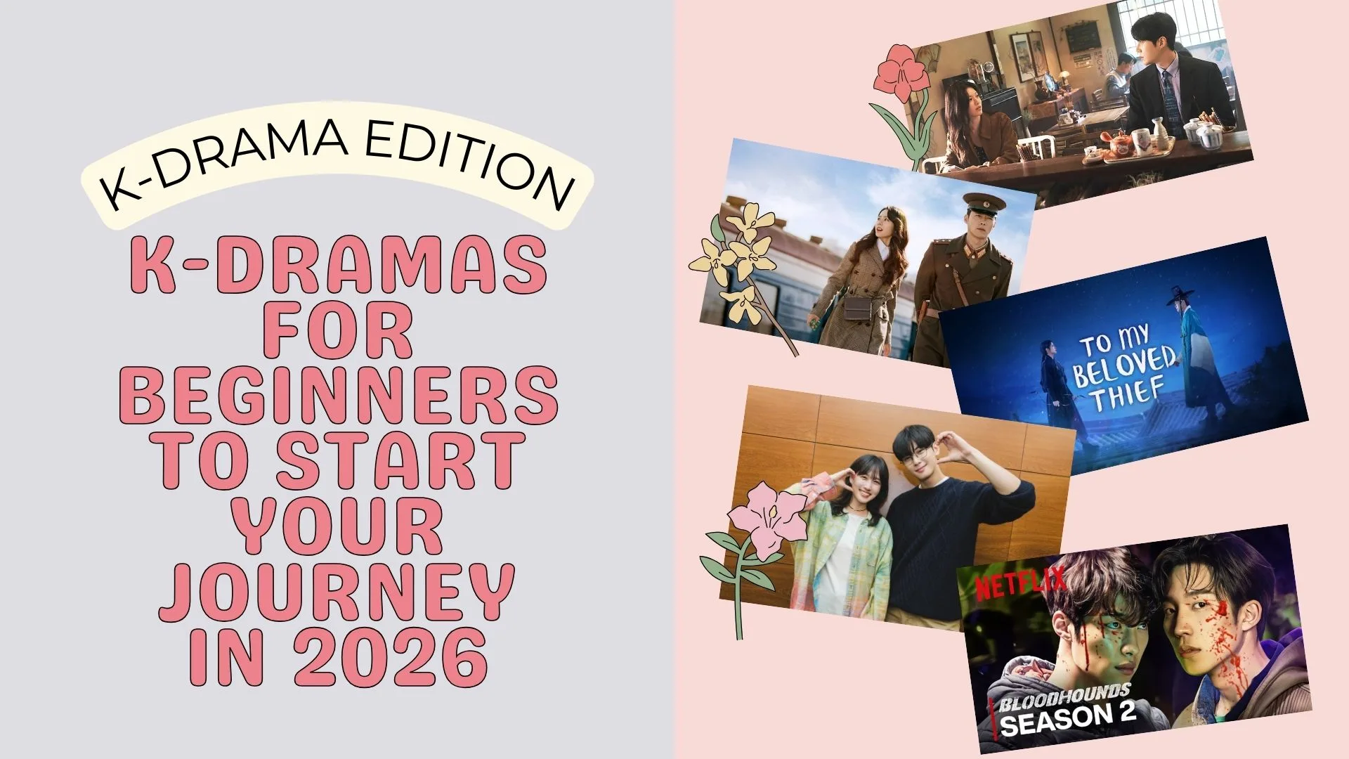 K-Dramas