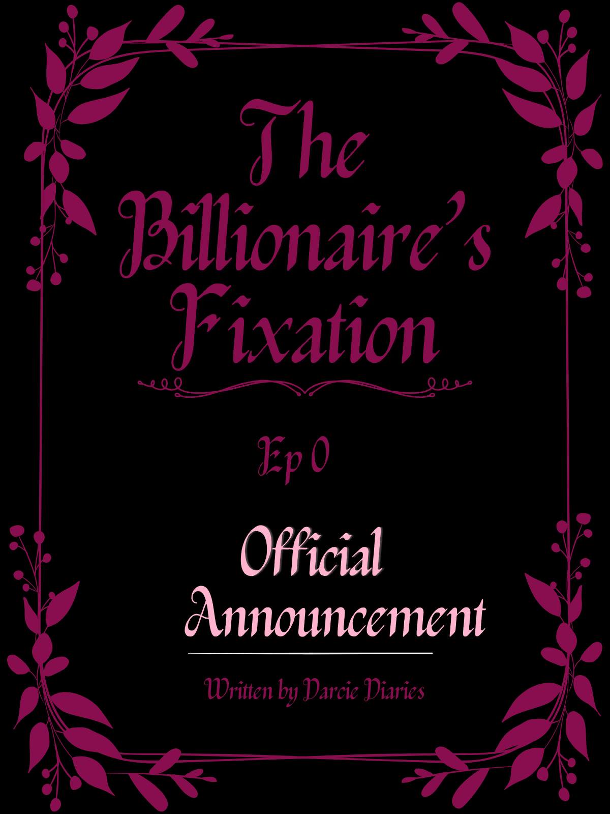 The Billionaire’s Fixation